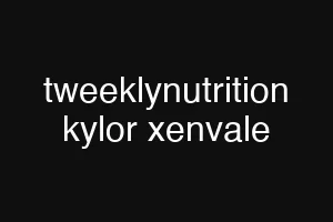 tweeklynutrition kylor xenvale